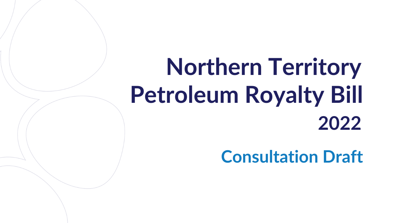 Consultation: Northern Territory Petroleum Royalty Review